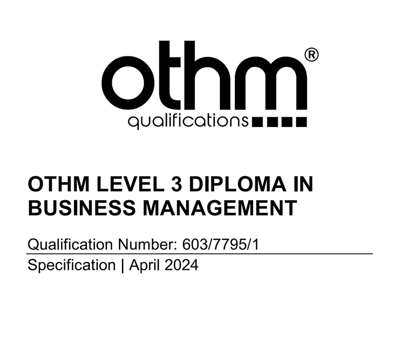 OTHM LEVEL 3 DIPLOMA IN  BUSINESS MANAGEMENT